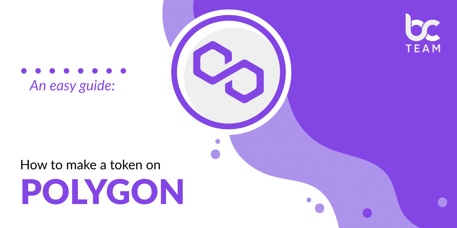 An easy guide on how to make a token on Polygon